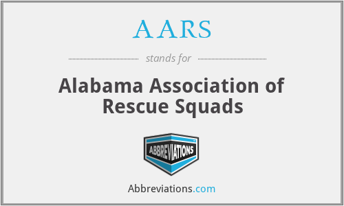 What is the abbreviation for alabama association of rescue squads?